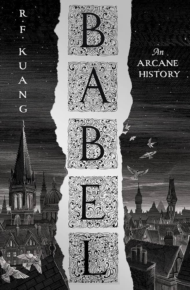 Babel: An Arcane History by R.F. Kuang